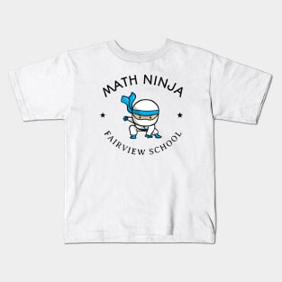 Fairview School Math Ninja  T-Shirt Kids T-Shirt
